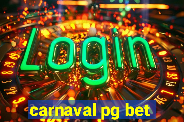 carnaval pg bet